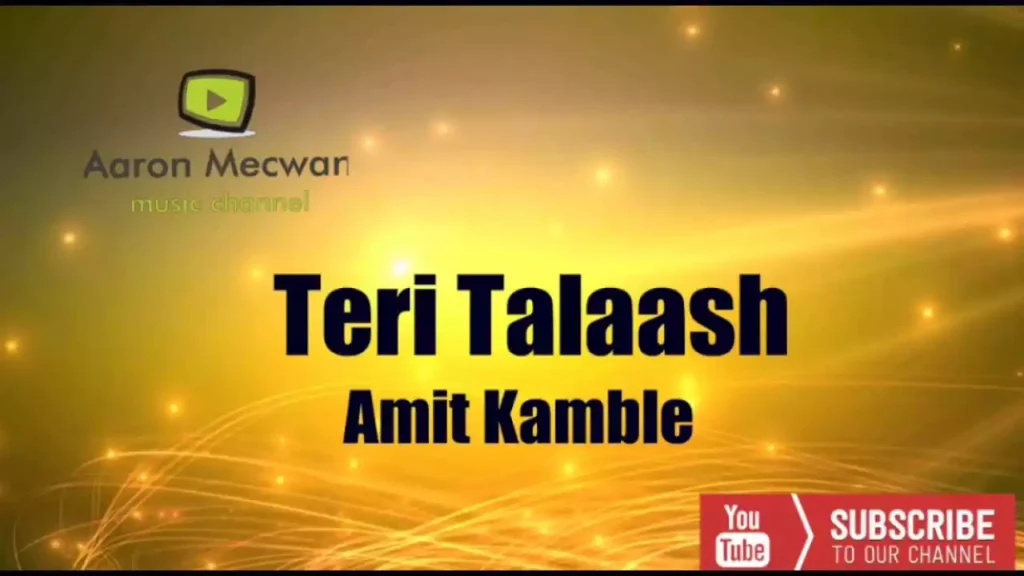 teri talash karta hu lyrics teri talash karta hu lyrics Amit Kamble