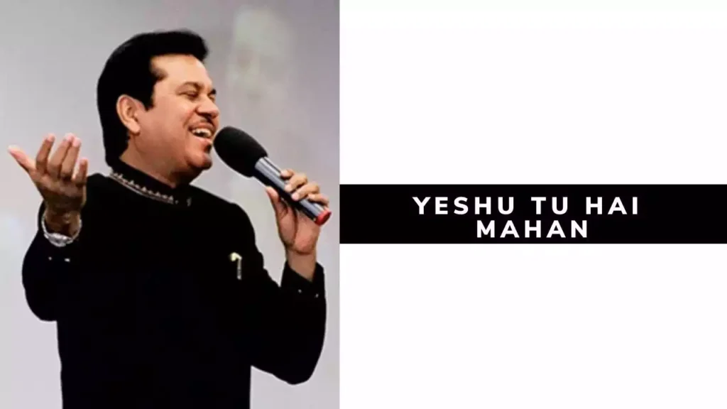 Yeshu Tu Hai Mahaan Lyrics Vijay Benedict