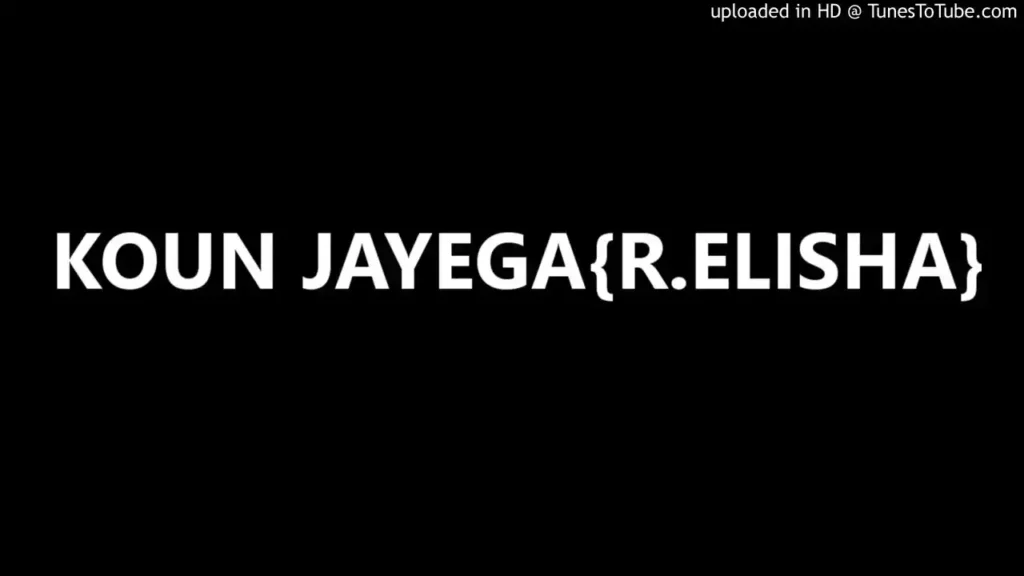 Kaun Jayega Kaun Mere Liye Lyrics Kaun Jayega Kaun Mere Liye Lyrics R. Elisha