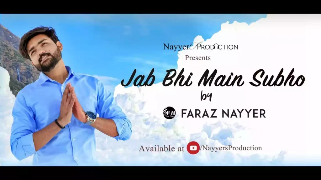 Jab Bhi Main Subho Kadmon Me Tere Lyrics Faraz Nayyer