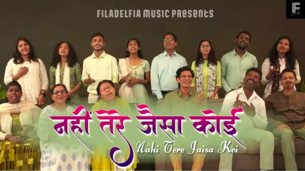 Nahin Tere Jaisa Koi Lyrics filadelfia music