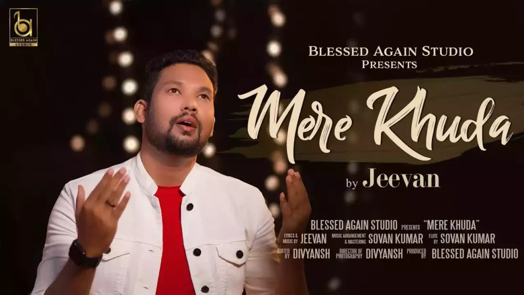 Main Hun Yahan Parvardigaar Mere Khuda Lyrics Jeevan