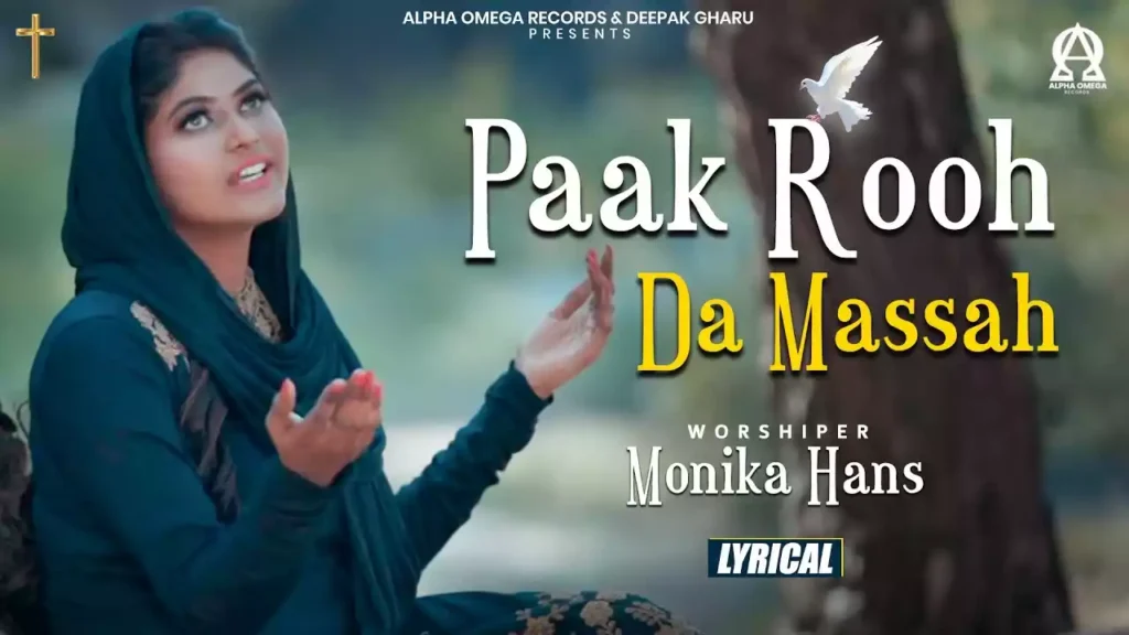 Paak Rooh Da Masah Lyrics Ajay Sahota Monika Hans