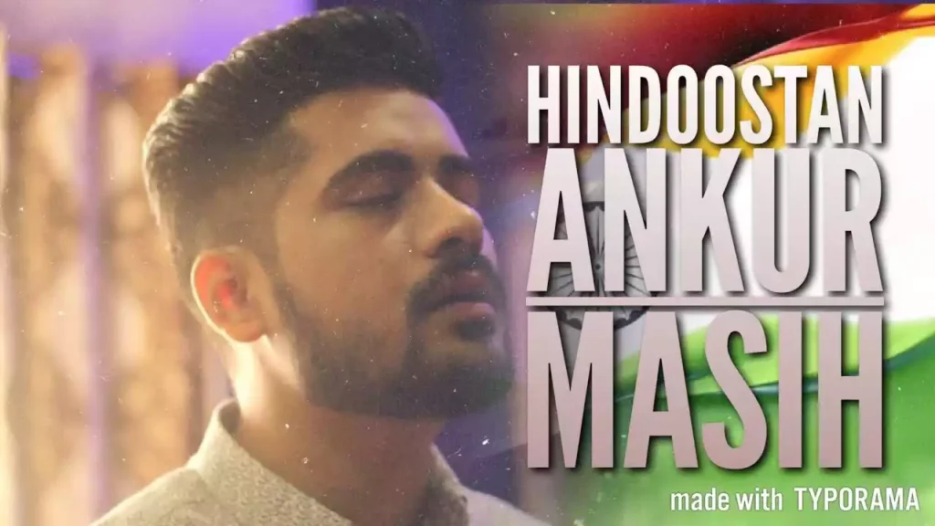 Ham Mangte Hain Prabhu Tujhse Hindostan Lyrics Ankur Masih