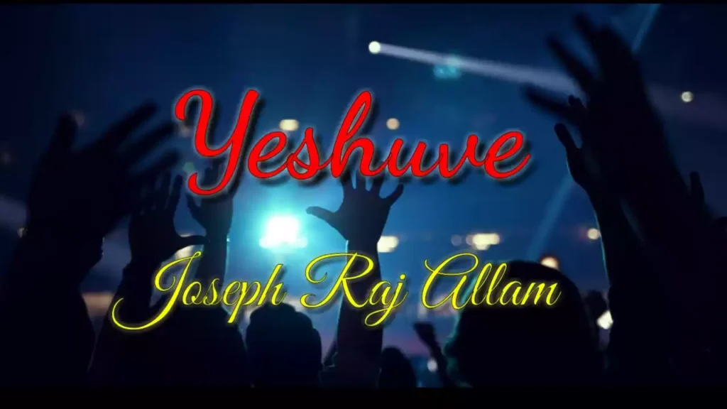 Tere Naam Me Changai Hai Lyrics (Yeshuve) Joseph Raj Allam