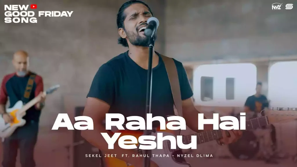 aa raha hai yeshu dekho lyrics Sekel Jeet