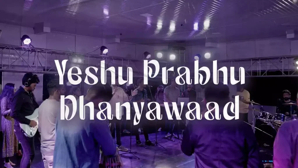 yeshu prabhu dhanyawad lyrics yeshu prabhu dhanyawad lyrics One Tribe