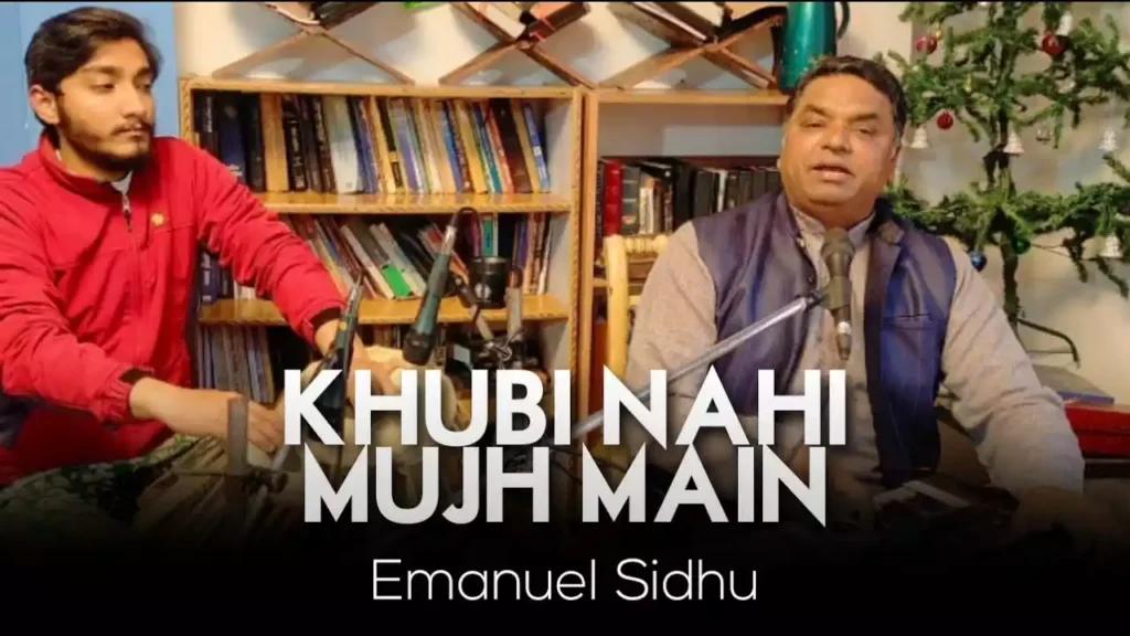Khubi Nahin Mujhme Koi Lyrics Khubi Nahin Mujhme Koi Lyrics Emanuel Sidhu
