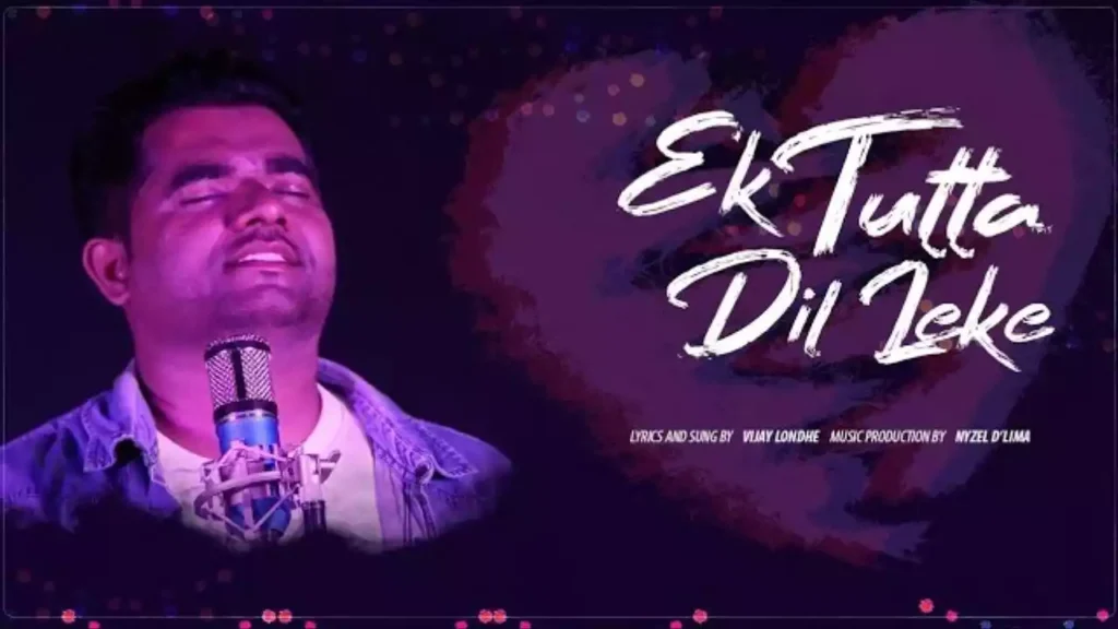 Ek Tuta Dil Le Ke Lyrics Ek Tuta Dil Le Ke Lyrics Vijay Londhe
