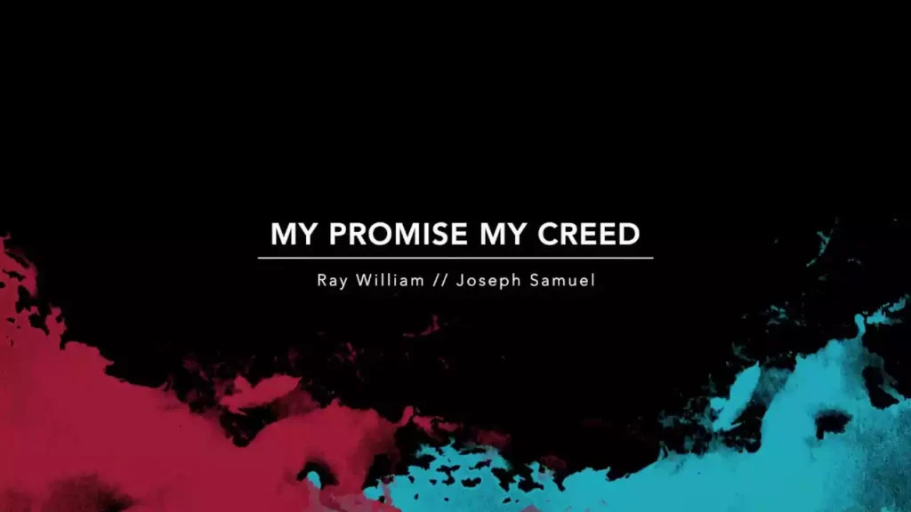 My Promise My Creed Lyrics My Promise My Creed Lyrics