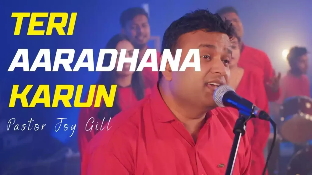 Teri Aaradhana Karun Joy Gill Lyrics Teri Aaradhana Karun Joy Gill Lyrics Joy Gill