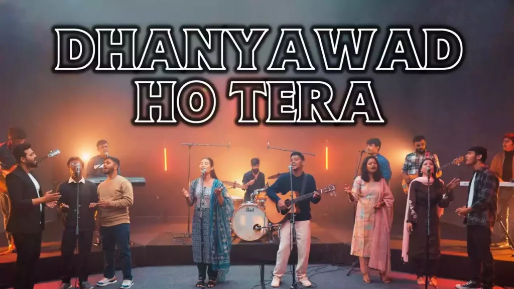 Dhanyawad Ho Tera Lyrics Dhanyawad Ho Tera Lyrics