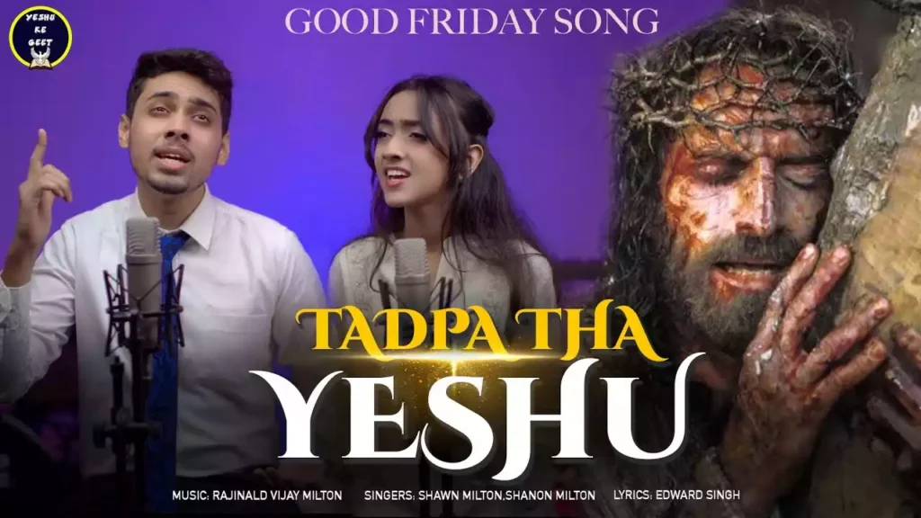 Tadpa Tha Yeshu Kiske Liye Lyrics Tadpa Tha Yeshu Kiske Liye Lyrics