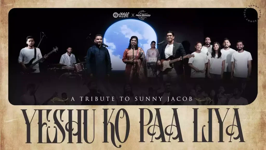 Yeshu Ko Pa Liya Mujhe Aur Kya Chahiye Lyrics