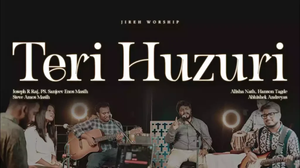 Teri Huzuri Me Aaun Lyrics Teri Huzuri Me Aaun Lyrics Jireh Worship