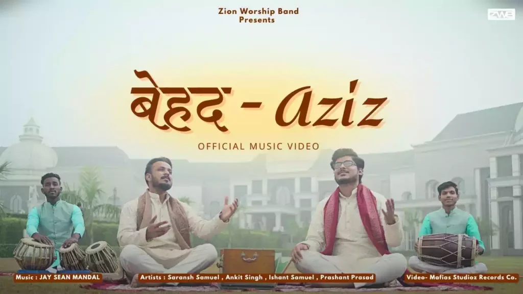Tu Hai Mujhe Behad Aziz Lyrics Tu Hai Mujhe Behad Aziz Lyrics Zion Worship Band