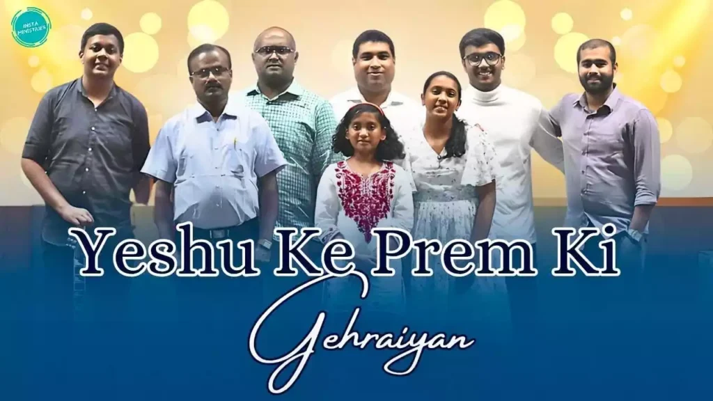 Yeshu Ke Prem Ki Gehraiyan Lyrics Yeshu Ke Prem Ki Gehraiyan Lyrics