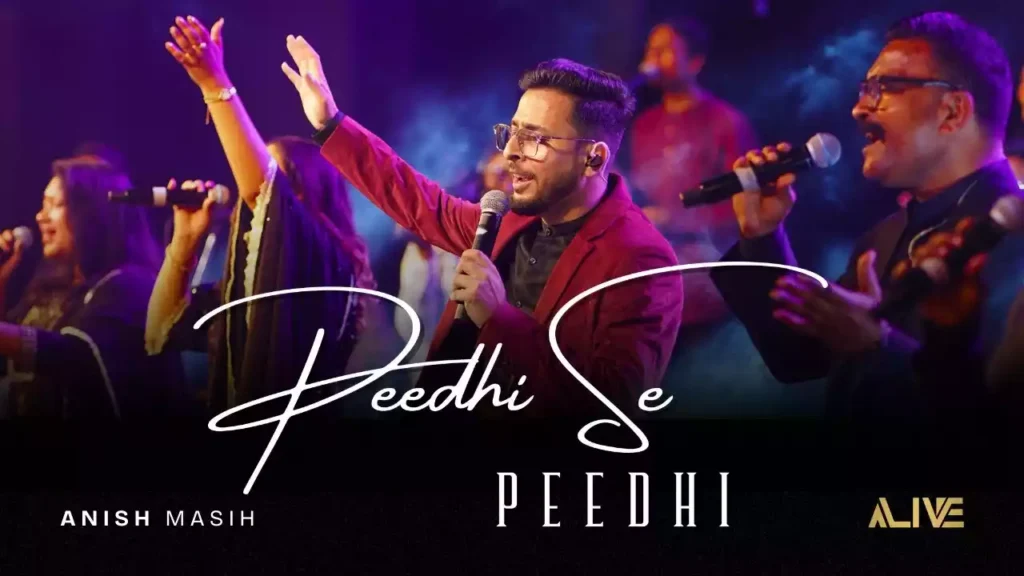 Peedhi Se Peedhi Tak Lyrics Anish Masih