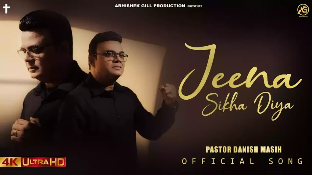 Jeena Sikha Diya Lyrics Jeena Sikha Diya Lyrics Danish Masih Karma Kalyan