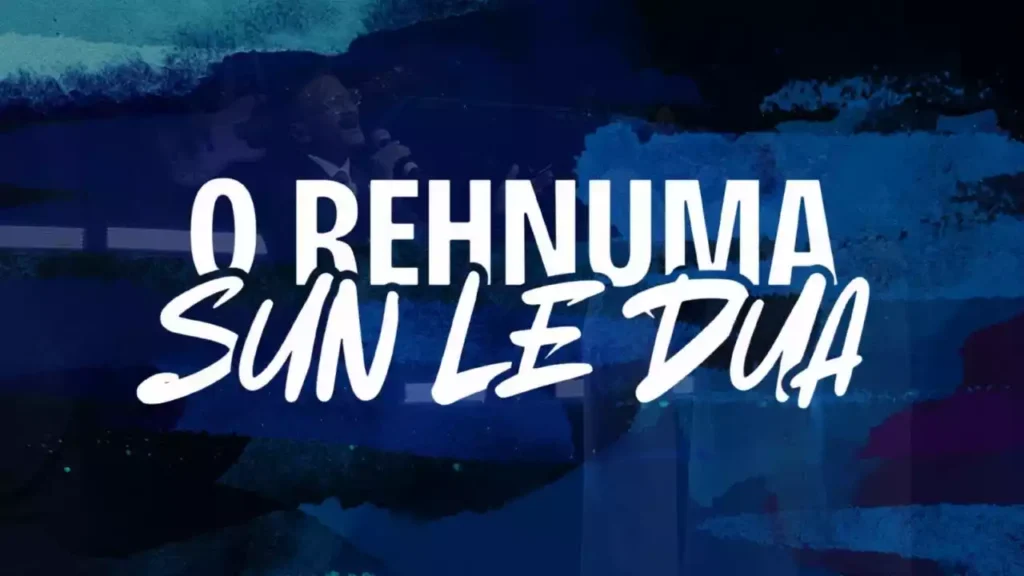 O Rehnuma Sun Le Dua Lyrics (Tere Dar Pe Aaya Hun Main) Anil Daniel Glory to God India