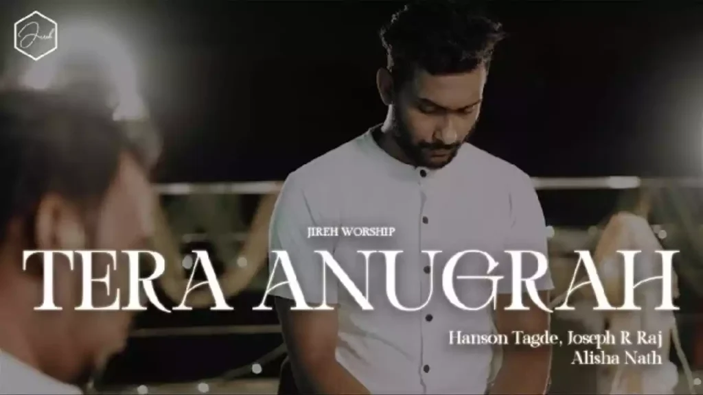 Tera Anugrah Mujh Par Sada Hai Lyrics Tera Anugrah Mujh Par Sada Hai Lyrics Jireh Worship