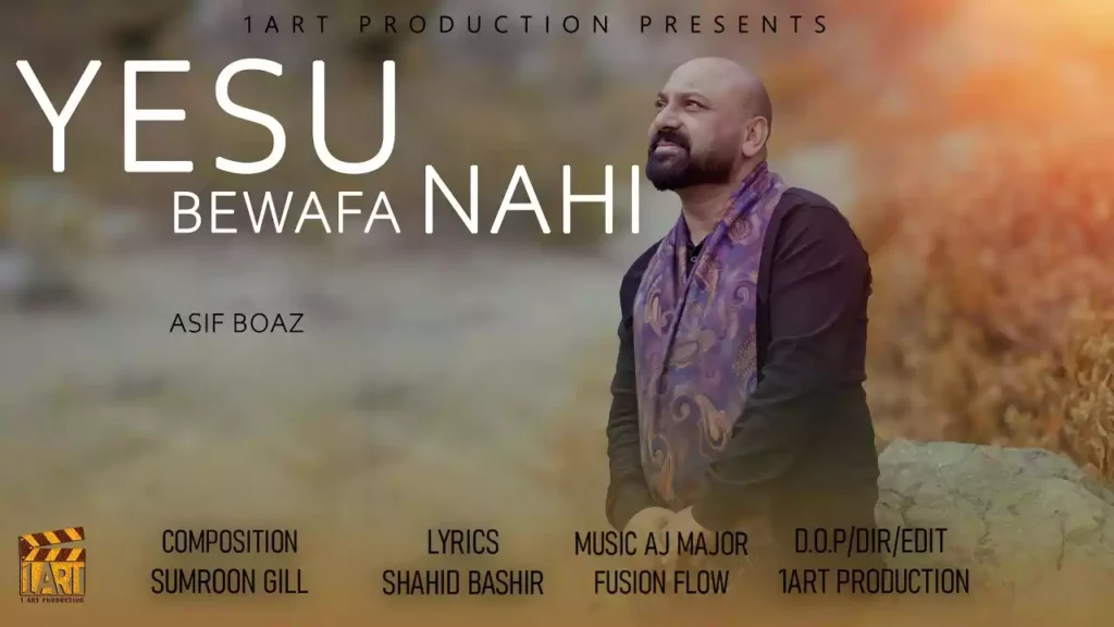 Mera Yeshu Bewafa Nahin Lyrics Shahid Bashir Sumroon Gill Asif Boaz