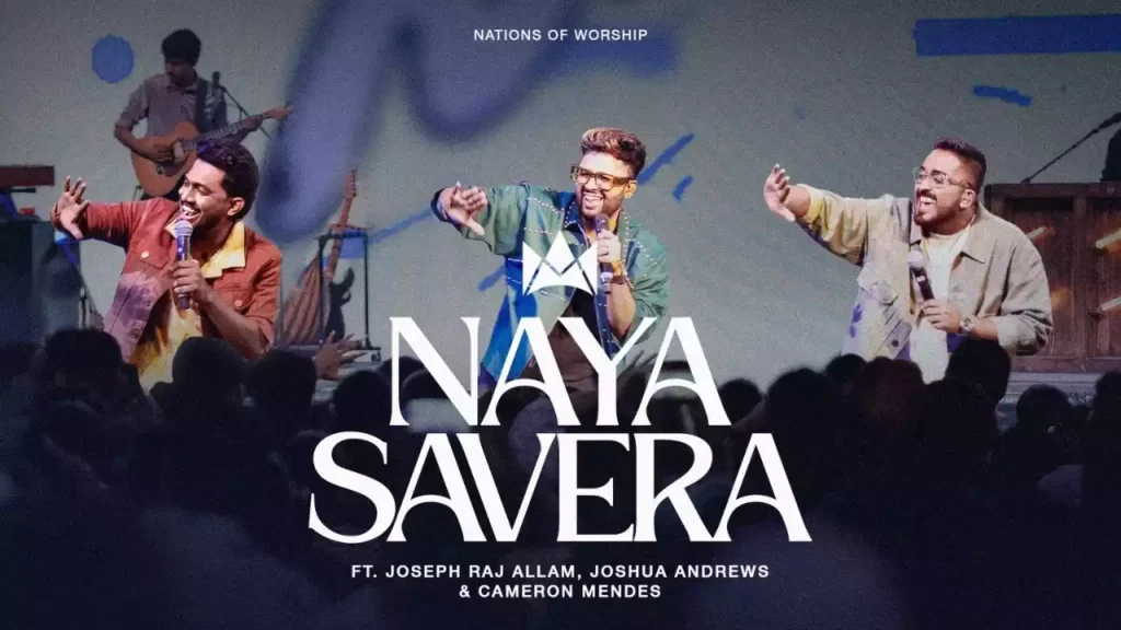 Naya Savera Lyrics Nations of Worship