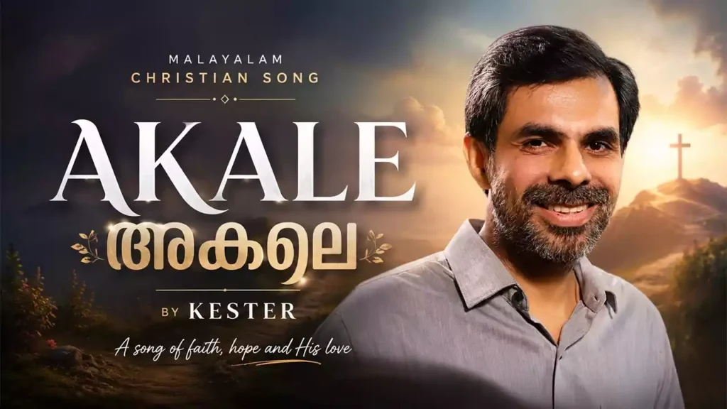 Akale Njan Akannapol Lyrics Akale Njan Akannapol Lyrics Chikku Kuriakose