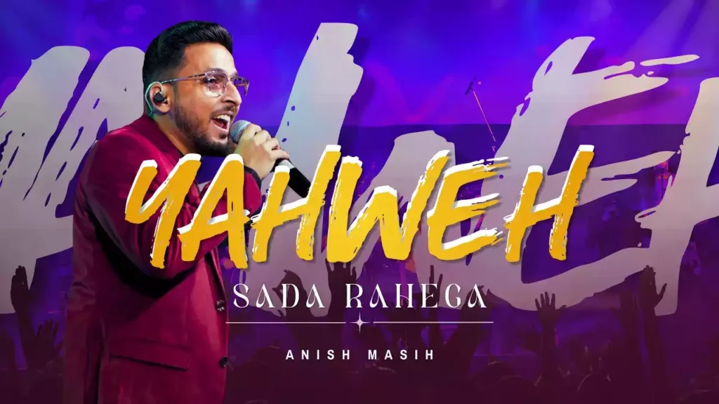 Yahweh Sada Rahega Lyrics Anish Masih