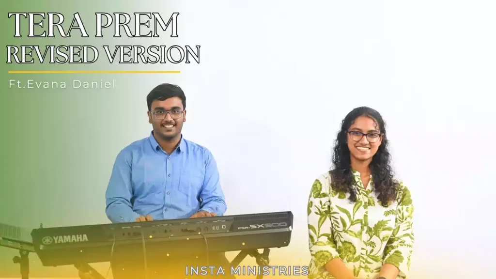 Tera Prem Maine Chakha Lyrics In Hindi Tera Prem Maine Chakha Lyrics In Hindi & English Insta Ministries