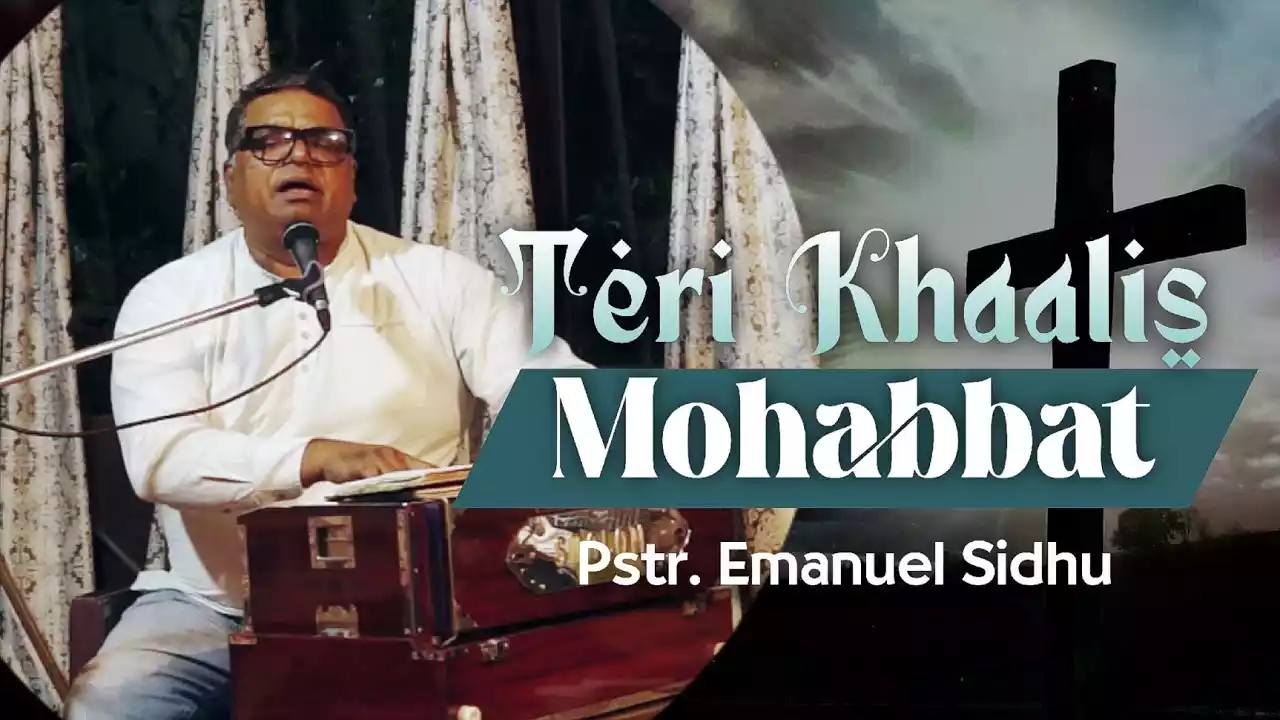 Teri Khaalis Mohabbat Ka Yeshu Lyrics In Hindi & English Emanuel Sidhu
